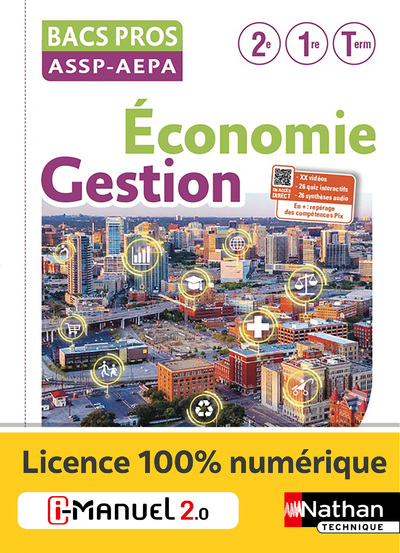 ECONOMIE ET GESTION - 2EME/1ERE/TERM BACS PROS INDUSTRIELS/ASSP/AEPA  I-MANUEL 2.0-CNS-  2022