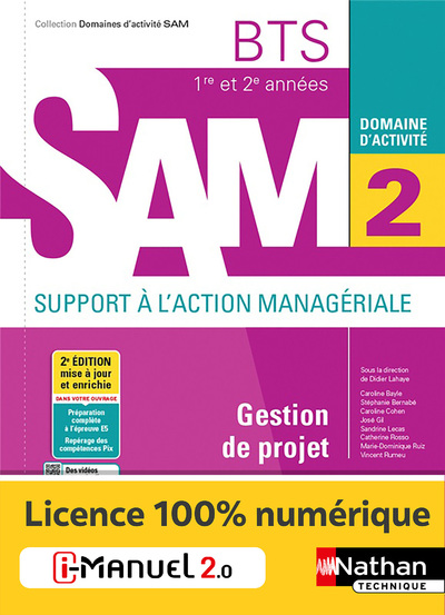GESTION DE PROJET - BTS SAM 1ERE ET 2EME ANNEES (DOM ACT SAM) LICENCE ELEVE (2.0-CNS) 2021