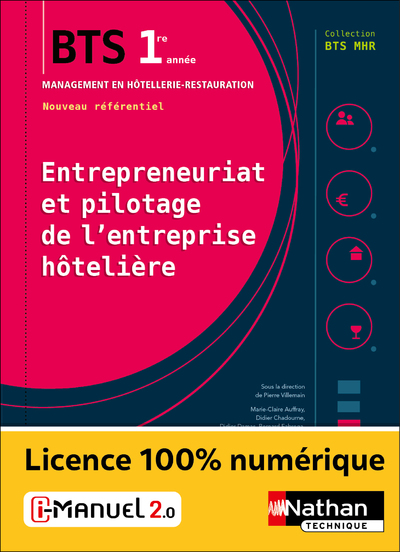 ENTREPRENEURIAT ET PILOTAGE DE L'ENTREPRISE HOTELIERE -  BTS1(BTS MHR)  LICENCE ELEVE 1 AN (2-CNS)