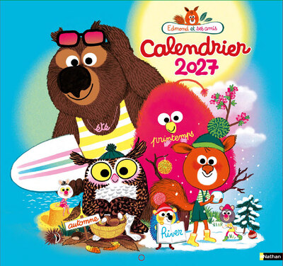 LE CALENDRIER 2027 EDMOND ET SES AMIS