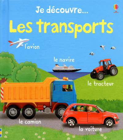 JE DECOUVRE... LES TRANSPORTS