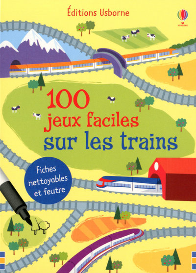 100 JEUX FACILES SUR LES TRAINS - FICHES NETTOYABLES ET FEUTRE