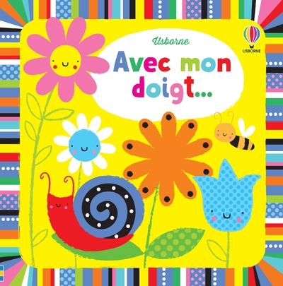 AVEC MON DOIGT ... LIVRES A TOUCHER - DES 6 MOIS
