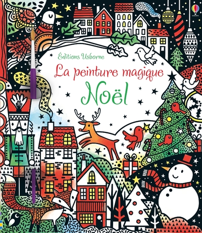 NOEL - LA PEINTURE MAGIQUE - DES 5 ANS