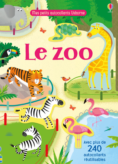 LE ZOO - MES PETITS AUTOCOLLANTS USBORNE - DES 3 ANS