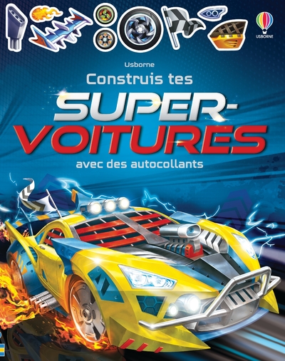 CONSTRUIS TES SUPER-VOITURES AVEC DES AUTOCOLLANTS