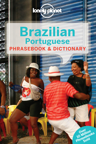 BRAZILIAN PORTUGUESE PHRASEBOOK & DICTIONARY 5ED -ANGLAIS-