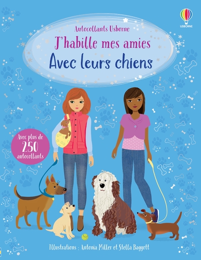 J'HABILLE MES AMIES - AVEC LEURS CHIENS - DES 5 ANS