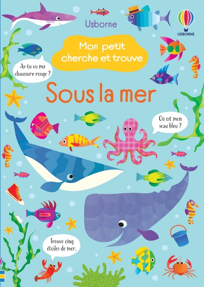 SOUS LA MER - MON PETIT CHERCHE ET TROUVE