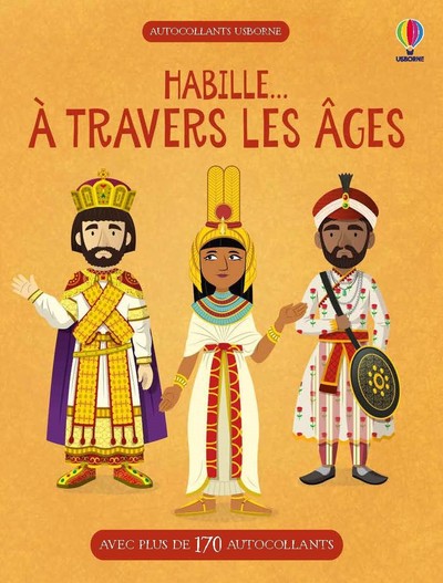 HABILLE... A TRAVERS LES AGES