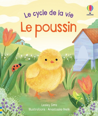 LE POUSSIN - LE CYCLE DE LA VIE - DES 2 ANS