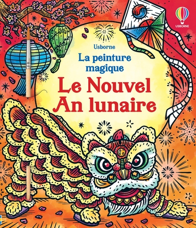 LE NOUVEL AN LUNAIRE - LA PEINTURE MAGIQUE - DES 5 ANS