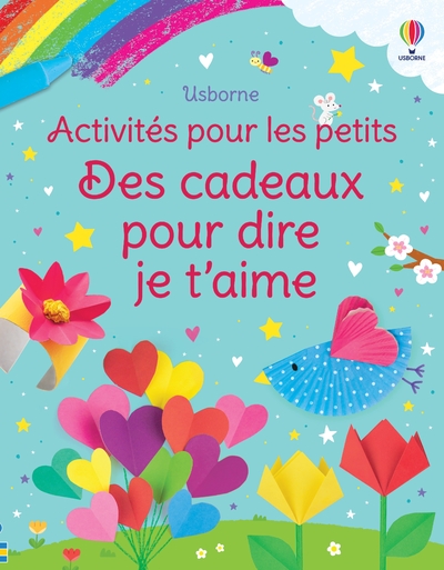 DES CADEAUX POUR DIRE JE T'AIME - ACTIVITES POUR LES PETITS - DES 3 ANS