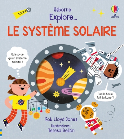 EXPLORE ... LE SYSTEME SOLAIRE - DES 5 ANS