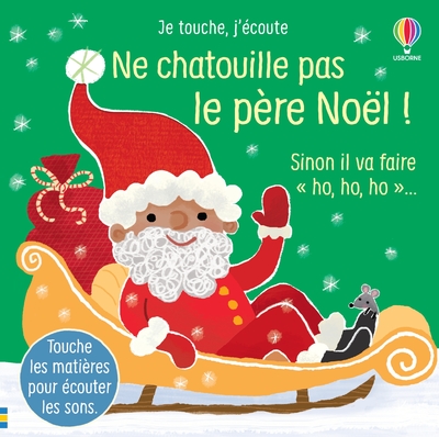 NE CHATOUILLE PAS LE PERE NOEL ! - DES 6 MOIS