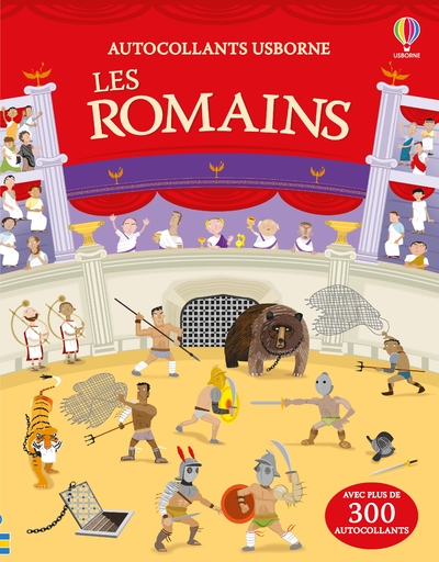 LES ROMAINS - AUTOCOLLANTS USBORNE - DES 5 ANS