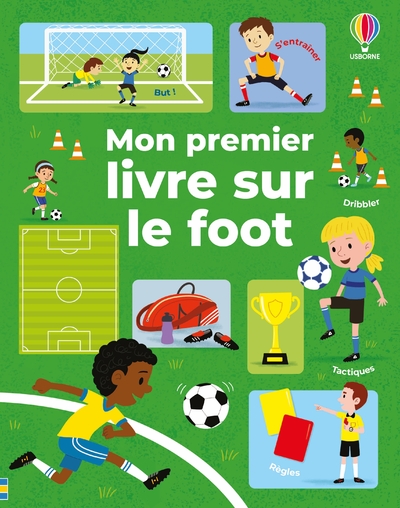 MON PREMIER LIVRE SUR LE FOOT - DES 5 ANS