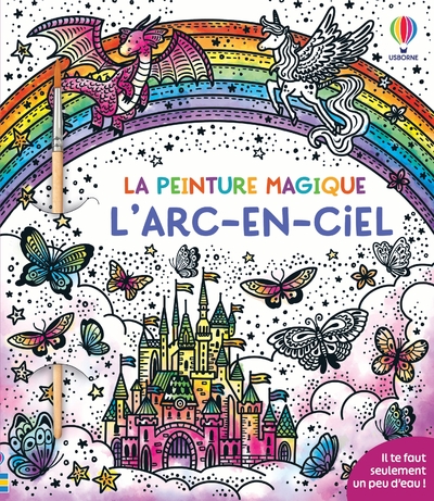 L'ARC-EN-CIEL - LA PEINTURE MAGIQUE - DES 5 ANS