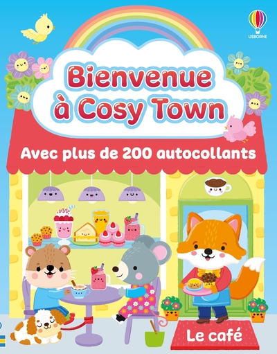 LE CAFE - BIENVENUE A COSY TOWN - DES 3 ANS