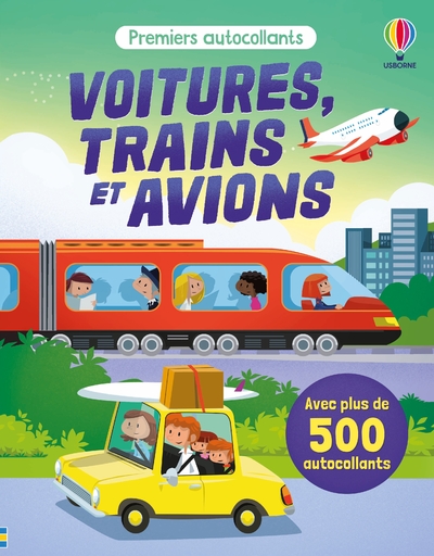 VOITURES, TRAINS ET AVIONS - PREMIERS AUTOCOLLANTS (VOLUME COMBINE) - DES 3 ANS