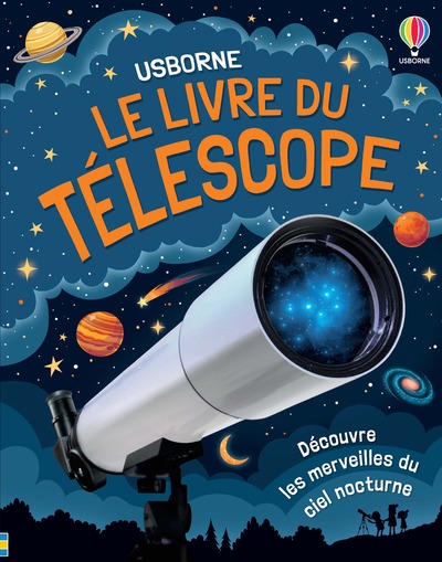 LE LIVRE DU TELESCOPE - DES 8 ANS