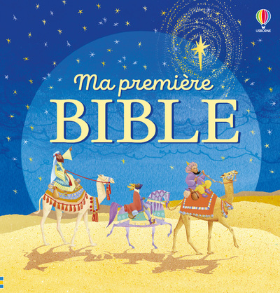 MA PREMIERE BIBLE - DES 4 ANS