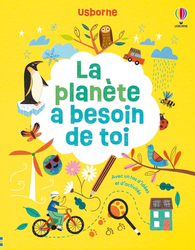 LA PLANETE A BESOIN DE TOI - ACTIVITES USBORNE - DES 6 ANS