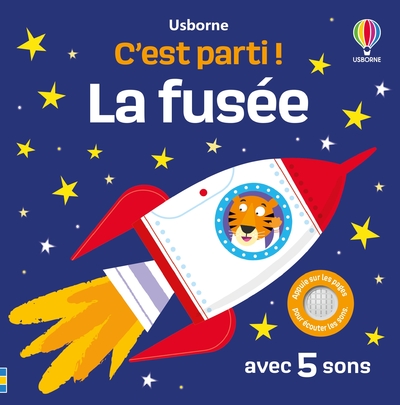 LA FUSEE - C'EST PARTI ! - DES 1 AN