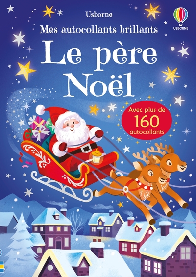 LE PERE NOEL - MES AUTOCOLLANTS BRILLANTS - DES 3 ANS