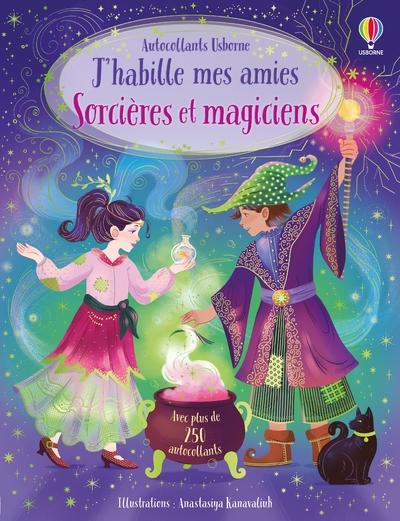 J'HABILLE MES AMIES - SORCIERES ET MAGICIENS - DES 5 ANS