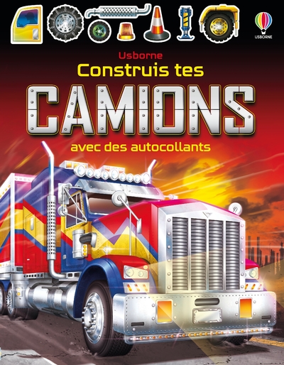 CONSTRUIS TES CAMIONS AVEC DES AUTOCOLLANTS - DES 5 ANS