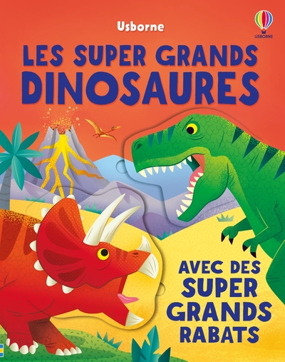 LES SUPER GRANDS DINOSAURES - DES 3 ANS