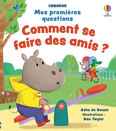 COMMENT SE FAIRE DES AMIS  - MES PREMIERES QUESTI ONS - DES 4 ANS