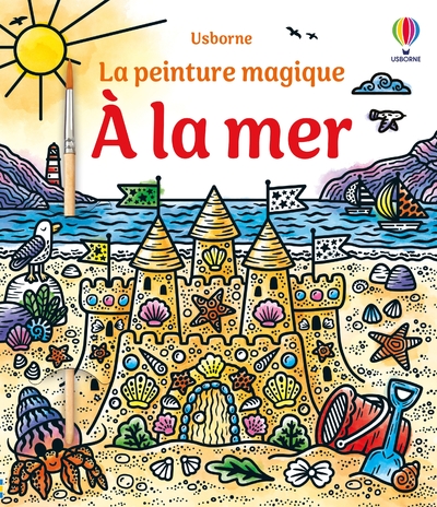 A LA MER - LA PEINTURE MAGIQUE - DES 5 ANS