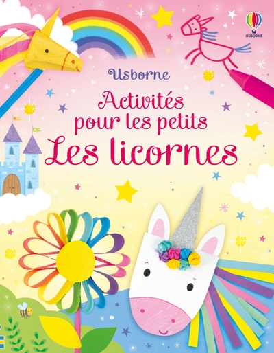 LES LICORNES - ACTIVITES POUR LES PETITS - DES 3 ANS