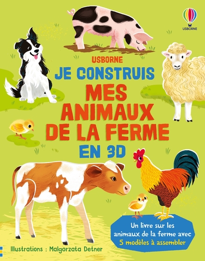 JE CONSTRUIS MES ANIMAUX DE LA FERME EN 3D - DES 4 ANS