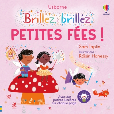 BRILLEZ, BRILLEZ PETITES FEES ! - DES 1 AN