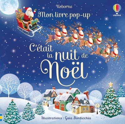 C'ETAIT LA NUIT DE NOEL - MON LIVRE POP-UP - DES 3 ANS