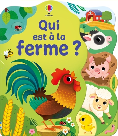 QUI EST A LA FERME  - DES 1 AN
