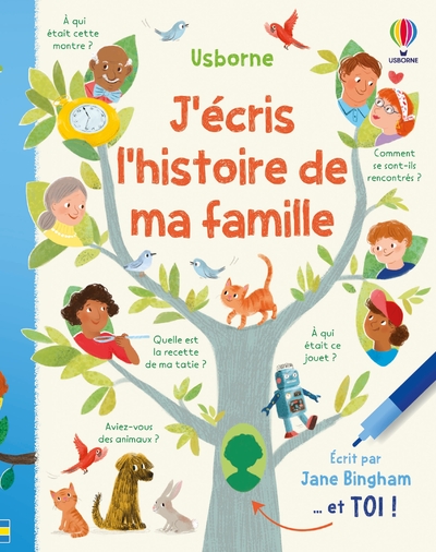 J'ECRIS L'HISTOIRE DE MA FAMILLE - DES 7 ANS