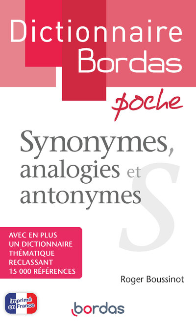 DICTIONNAIRE BORDAS POCHE SYNONYMES, ANALOGIES ET ANTONYMES