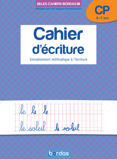 LES CAHIERS BORDAS - CAHIER D'ECRITURE CP