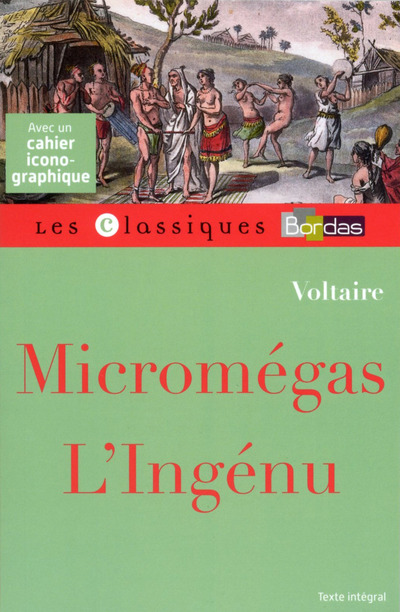 CLASSIQUES BORDAS - MICROMEGAS L'INGENU - VOLTAIRE