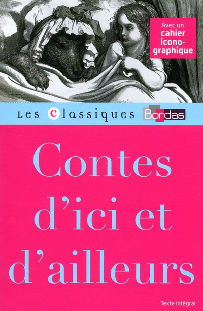 CLASSIQUES BORDAS - CONTES D'ICI ET D'AILLEURS