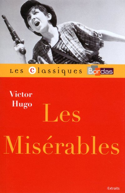 CLASSIQUES BORDAS - LES MISERABLES - HUGO