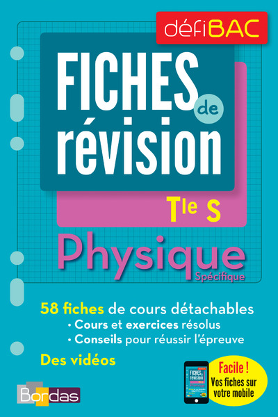 DEFIBAC - FICHES DE REVISION - PHYSIQUE SPECIFIQUE TERM S