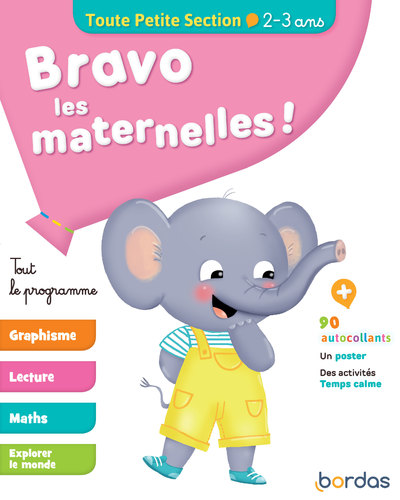BRAVO LES MATERNELLES - TOUT LE PROGRAMME - TOUTE PETITE SECTION DES 2 ANS