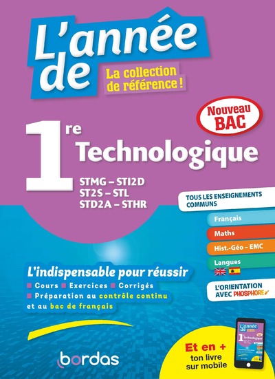 L'ANNEE DE 1RE TECHNOLOGIQUE STMG-STI2D-ST2S-STL-STD2A-STHR