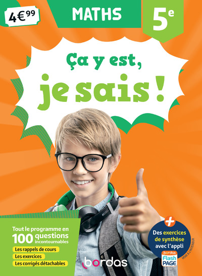 A Y EST, JE SAIS ! MATHS 5E