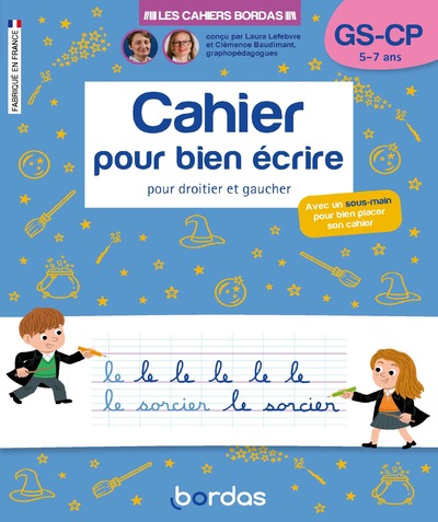 LES CAHIERS BORDAS - CAHIER POUR BIEN ECRIRE GS-CP